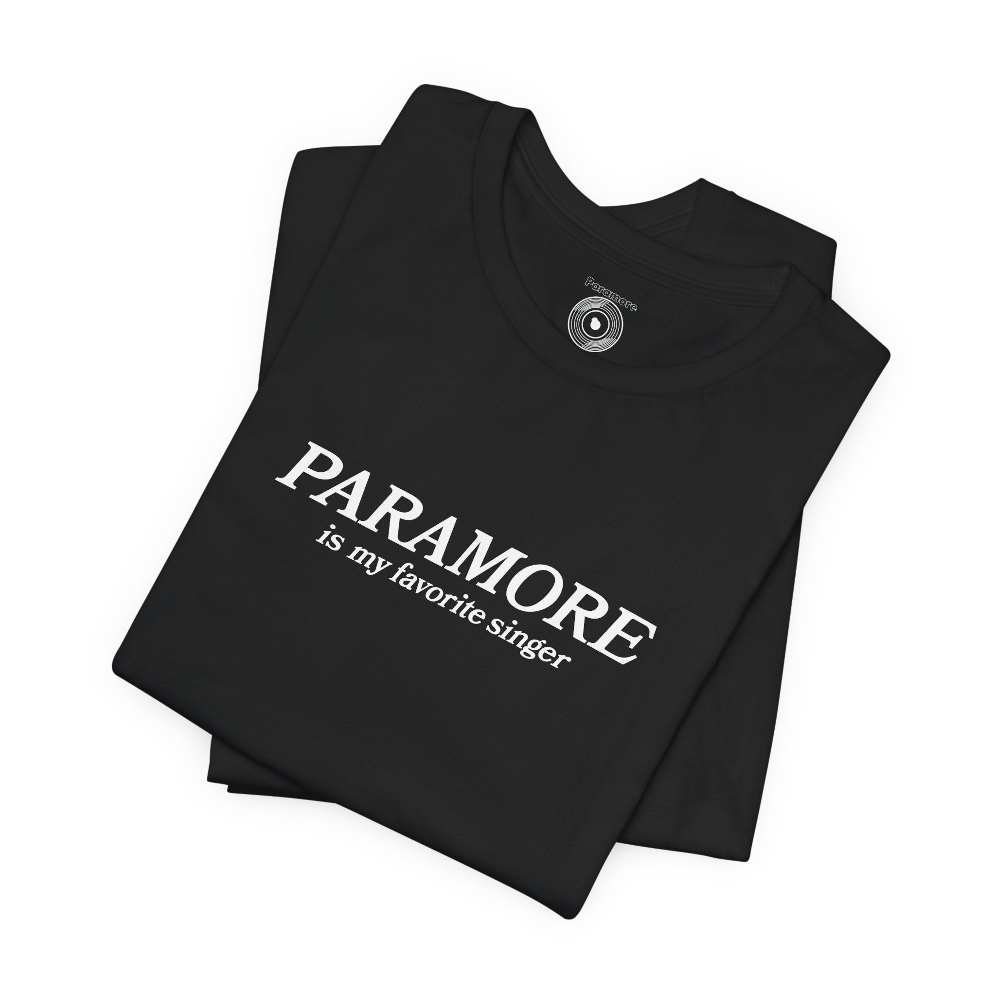 Paramore is my Favorite Singer T-Shirt