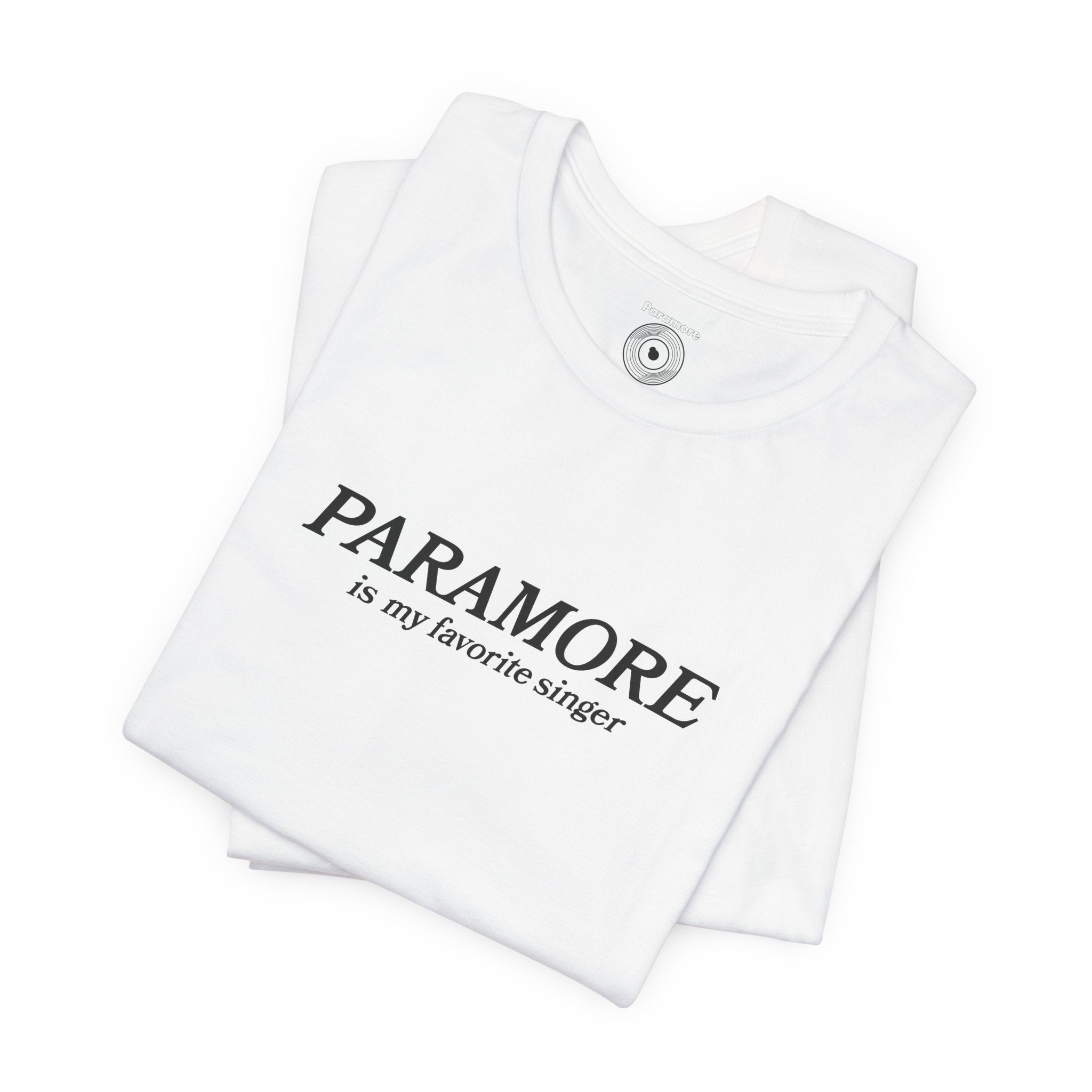 Paramore is my Favorite Singer T-Shirt